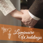 Luminaire Weddings